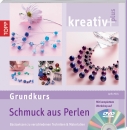 Schmuck aus Perlen (Grundkurs) mit DVD