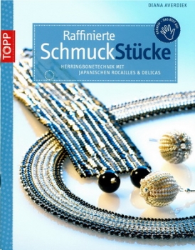 Raffinierte SchmuckStücke - Herringbone-Technik mit japanischen Rocailles & Delicas